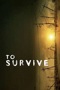 To Survive (2014) - Where to Watch