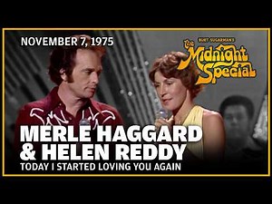Today I Started Loving You Again - Merle Haggard & Helen Reddy | The Midnight Special