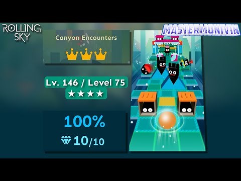 「Rolling Sky」Canyon Encounters | Level 75 ★★★★ | MasterMonivin