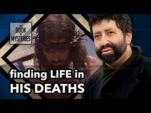 A deeper meaning to the crucifixion | IN HIS DEATHS | The Book of Mysteries