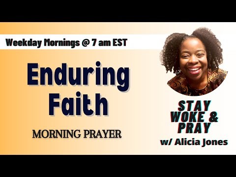 Enduring Faith - Luke 22:31-38 | Stay Woke & Pray w/ Alicia Jones Wednesday 4.1.26 📱