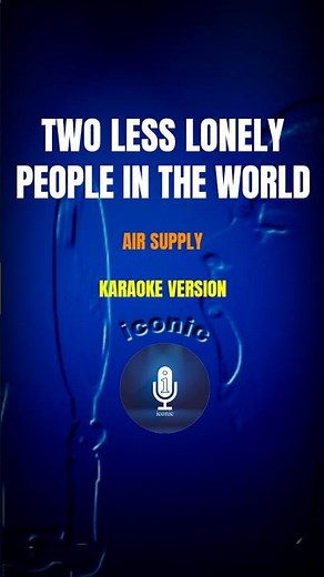 Two Less Lonely People In The World - Air Supply (Karaoke Version) shorts songs lyrics cover videoke