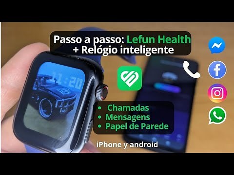 Como conectar e configurar seu relógio inteligente no Lefun Health – Passo a passo completo