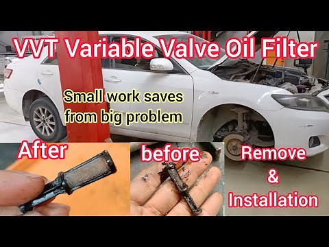2AZ-FE 2.4L Engine VVTi Variable Valve Oil Filter Replacement And Cleaning Of Toyota Camry