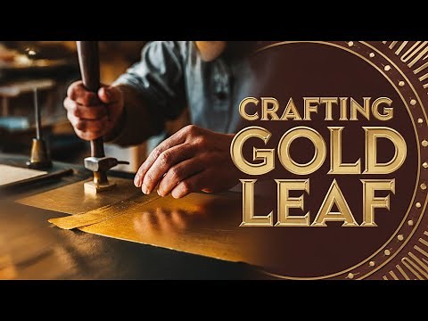 How Gold Leaf Is Made - The Ultimate Craftsmanship