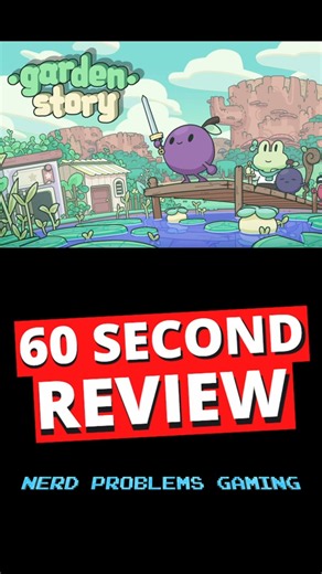 Garden Story 60 Second Review