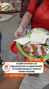 #EsViral 🇻🇪Cuando te invitan a la degustación de un supermercado en Ciudad Guayana y tienes el hambre atrasada. 🎥 Cortesía RR.SS | Diario Upata Digital