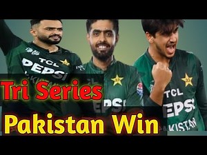 PAKISTAN WIN TRI SERIES |BABARAZAM|SAIMAYUB|MUHMMAD NAWAZ|PAKISTANvsSIRILANKA|