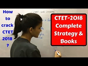 CTET- 2018 Complete Strategy & Books | How to crack CTET!