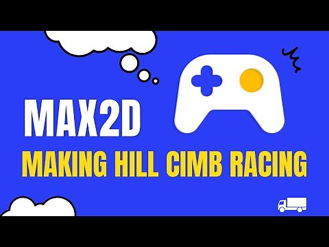 Max2D Game Maker Tutorial Creating hill climb racing
