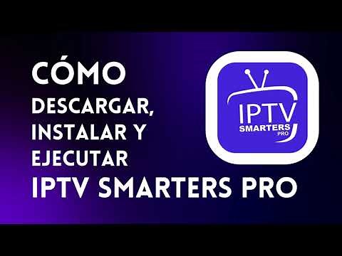 Cómo descargar, instalar y ejecutar rápidamente el programa IPTV Smarters Pro en Windows #iptv