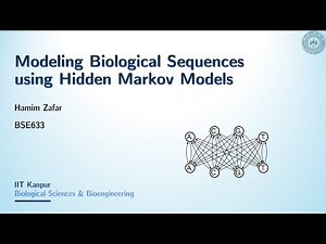 BSE633A. Modeling Biological Sequences using Hidden Markov Models (Part 1)