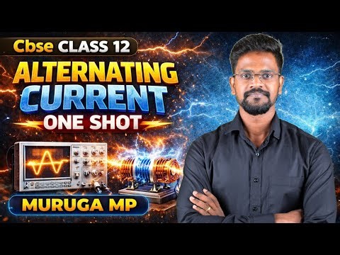 Alternating Current|ONE SHOT|CBSE|NCERT|Tamil|Physics 12|Muruga MP #murugamp #oneshot #physics12