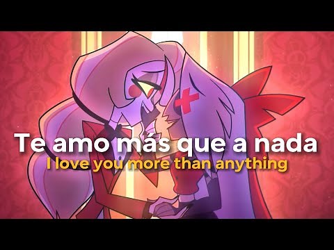 More Than Anything (Reprise) - Hazbin Hotel Sub. esp + Lyrics. (Charlie and Vaggie song.)