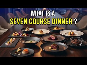 What is a 7-Course Dinner? | Fine Dining Explained Simply | FacXJunction