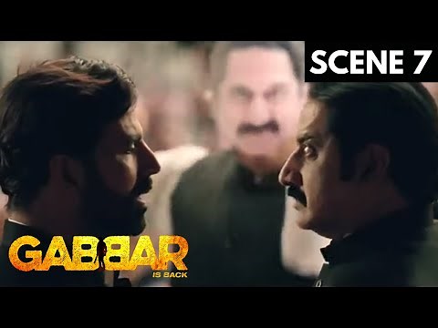 Gabbar Is Back | Scene 7 | Gabbar Vs Digvijay Patil | | Akshay Kumar | Shruti Hassan | Sunil Grover
