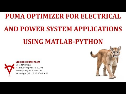 PUMA OPTIMIZER FOR ELECTRICAL AND POWER SYSTEM APPLICATIONS USING MATLAB-PYTHON