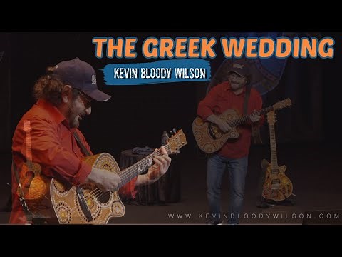 🇬🇷 𝗧𝗵𝗲 𝗚𝗿𝗲𝗲𝗸 𝗪𝗲𝗱𝗱𝗶𝗻𝗴 🇬🇷 KEVIN BLOODY WILSON