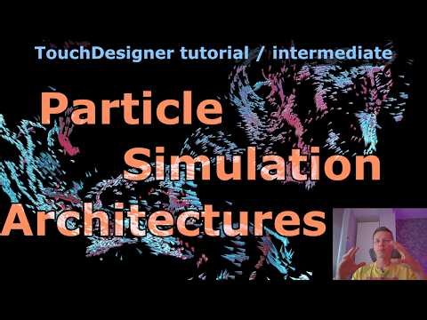 TouchDesigner Particle Systems: Choices, Trade-offs, and Architecture