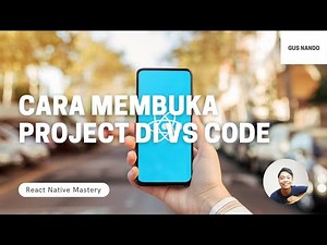 Cara Membuka Project di VS Code - Tutorial React Native 2021 (9/54)