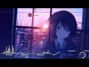 【Nightcore】Mela! - 緑黄色社会