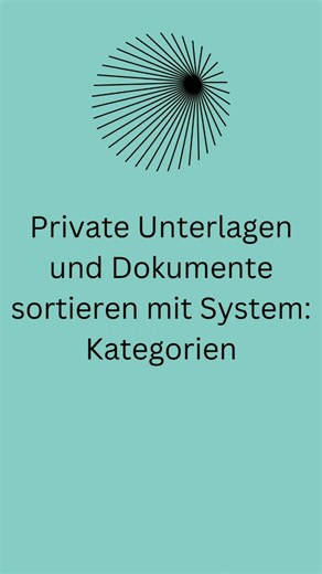 Systematische Sortierung privater Unterlagen