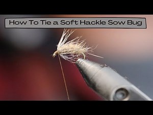 How To Tie the Soft Hackle Sow Bug (Fly Tying)