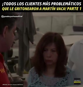 800K views · 9.9K reactions | ¡Los clientes más exigentes que le han gritoneado a Martín Vaca! Parte 23 | Grandes y Exitosos | Facebook