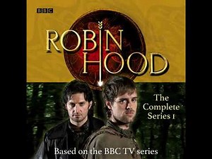 Robin Hood: The Complete Series 1: Based on the BBC TV series - Bbc Digital Audio