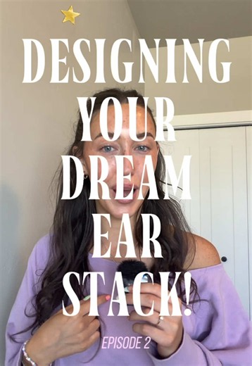 Ear Curation Episode 2 — Send Your Ear Photo for Styling