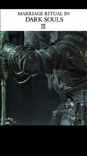 Marriage in dark souls hits diffrent #marriageindarksouls #darksouls3 #gamingvid #soulslike