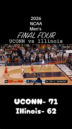 2026 NCAA Men’s FINAL FOUR UCONN vs Illinois UCONN WINS 71-62 #finalfour