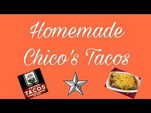HOW TO MAKE CHICO'S TACOS|CHICO'S TACOS