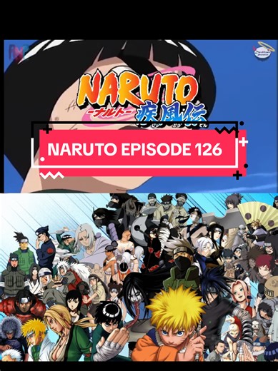 Naruto Episode 126: Si Kimimaru at ang Kahangahangang Kakayahan