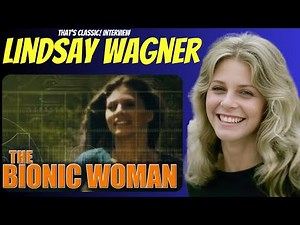 Lindsay Wagner: Becoming The Bionic Woman — Jaime Sommers, James Garner & Stories You’ve Never Heard