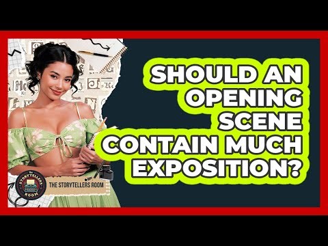 Should An Opening Scene Contain Much Exposition?