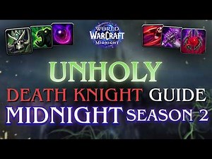 How to play UNHOLY DK in MIDNIGHT SEASON 2 / Rider + Sanlayn / Rotation, Talents, Gear + Macros!