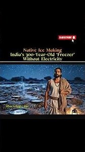 India’s 300-Year-Old Ice Making Technology | Radiative Cooling Before Electricity #history #shorts