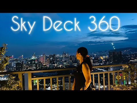 Must Visit | SkyDeck 360 View of Cebu City