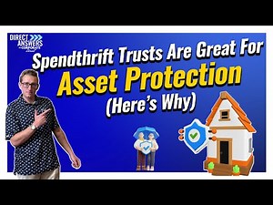 Spendthrift Trusts Are Great For Asset Protection (Here’s Why)