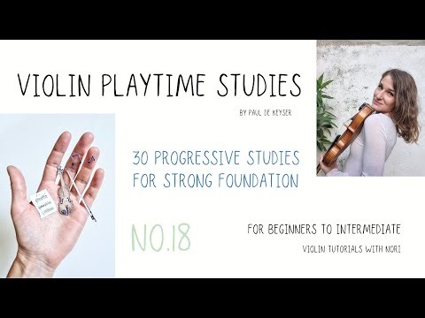 Study No.18 from Violin Playtime Studies by Paul de Keyser | Practice Video by Nori