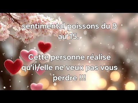 ♓️ sentimental poissons. Cette personne réalise qu'il/elle ne veux pas vous perdre !!!