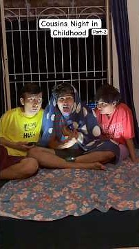 Yaad aaya Cousins ke Sath Sleepover?😃#cousins #relatable #childhood #nostalgia #nightout #funny