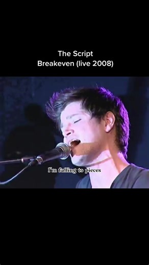 The Script Live Performance of Breakeven in 2008