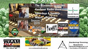 Replay of The Wisconsin Vegetable Gardener Radio Show from 10-5-19 Segment 4 Gardener questions answered Heard on 860AM WNOV Milwaukee, WI Saturday mornings 9-10AM CST Heard on WAAM Talk 1600 Radio​ Ann Arbor, MI Sundays 7-8AM est Heard on WWDB AM 860​ Philadelphia, PA Sundays 7-8AM est Heard on KMET1490AM Tuesdays 9 - 10 AM pst Banning, CA listen here during show hours for your station: WNOV https://tinyurl.com/y8lwd922 WWDB: https://wwdbam.com/ WAAM https://tinyurl.com/p68cvft KMET https://www
