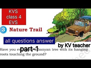 KV class 4/EVS/The wondrous world/ch-3 Nature Trail/all question answer/part-1 #ncert