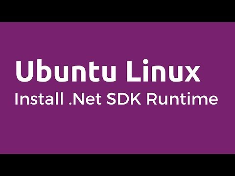 .Net SDK - How to Install .Net SDK Runtime on Ubuntu