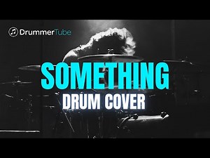 How to play "Something" (The Beatles) on drums | Something drum cover