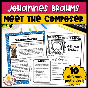 Johannes Brahms Biography | Composer of the Month Worksheets - Romantic Era