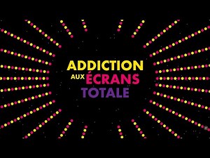 Addiction aux écrans totale - LAURENT KARILA